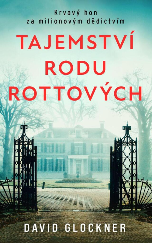 Tajemství rodu Rottových - David Glockner
