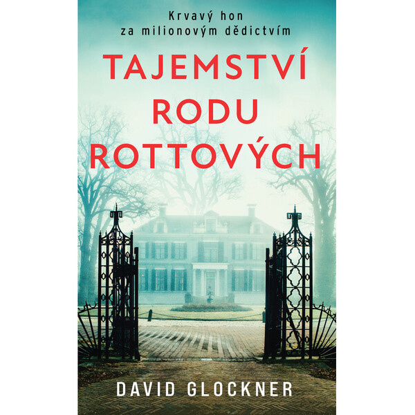 Tajemství rodu Rottových - David Glockner