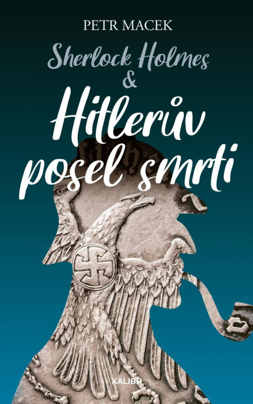 Sherlock Holmes – Hitlerův posel smrti Euromedia Group, a.s.