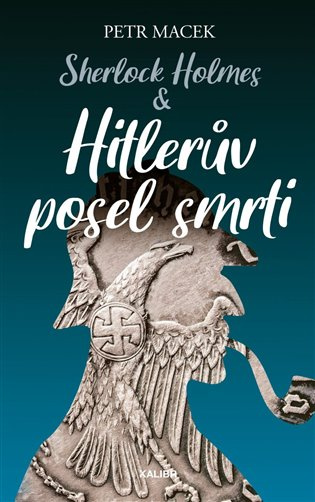 Sherlock Holmes – Hitlerův posel smrti Euromedia Group, a.s.