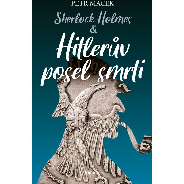 Sherlock Holmes – Hitlerův posel smrti Euromedia Group, a.s.