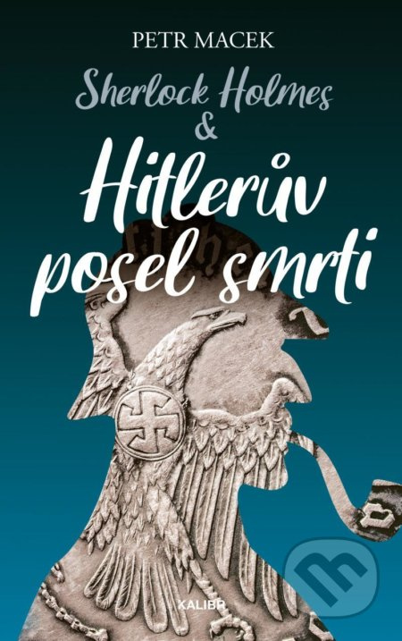 Sherlock Holmes – Hitlerův posel smrti Euromedia Group, a.s.