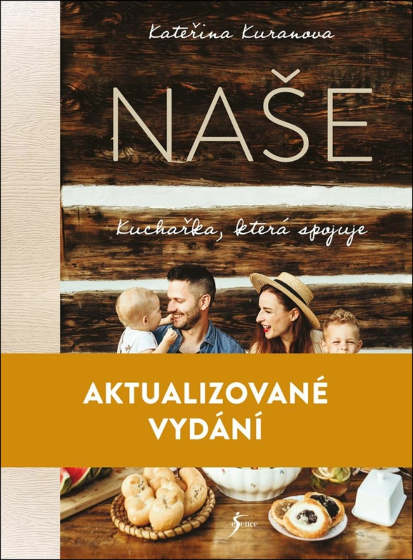 Naše: Kuchařka, která spojuje Euromedia Group, a.s.