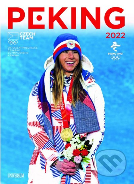 Peking 2022 - Oficiální publikace Českého olympijského výboru Euromedia Group, a.s.