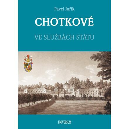 CHOTKOVÉ - Ve službách státu
