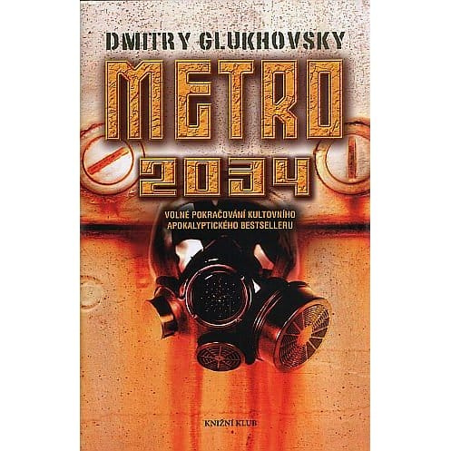 Metro 2034 - Dmitry Glukhovsky