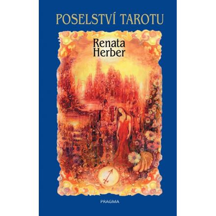 Poselství Tarotu + vykládací karty Euromedia Group, a.s.