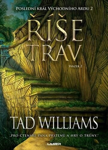 Říše trav - Svazek II - Tad Williams