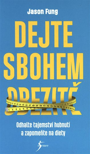 Dejte sbohem obezitě