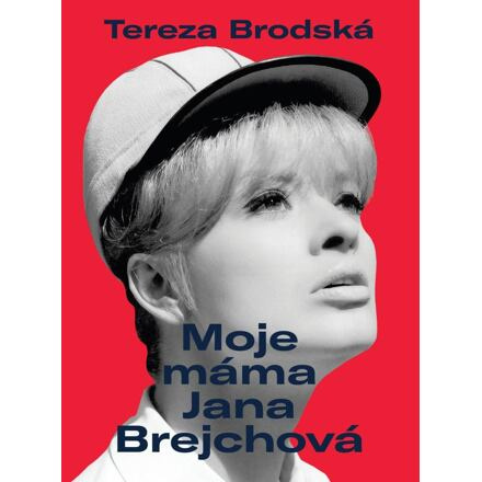 Moje máma Jana Brejchová Euromedia Group, a.s.