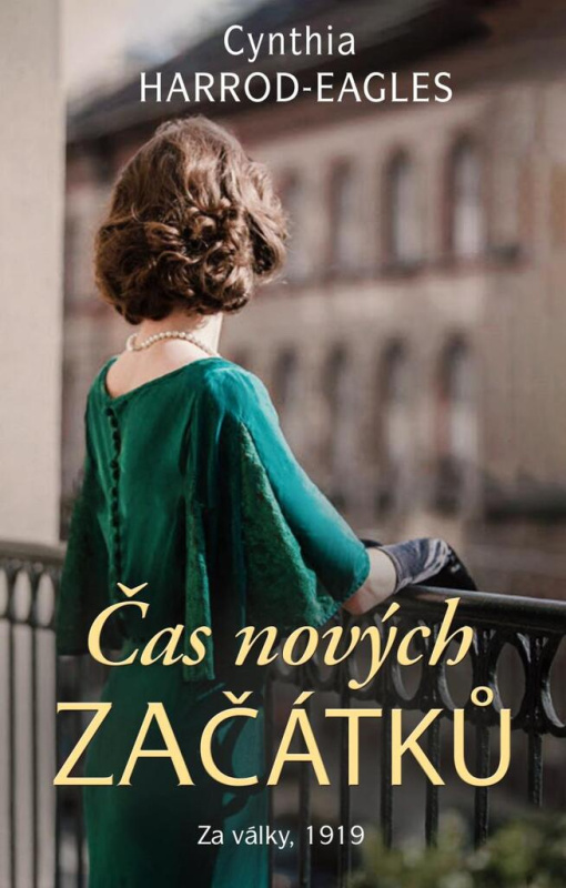 Za války, 1919: Čas nových začátků - Cynthia Harrod-Eagles