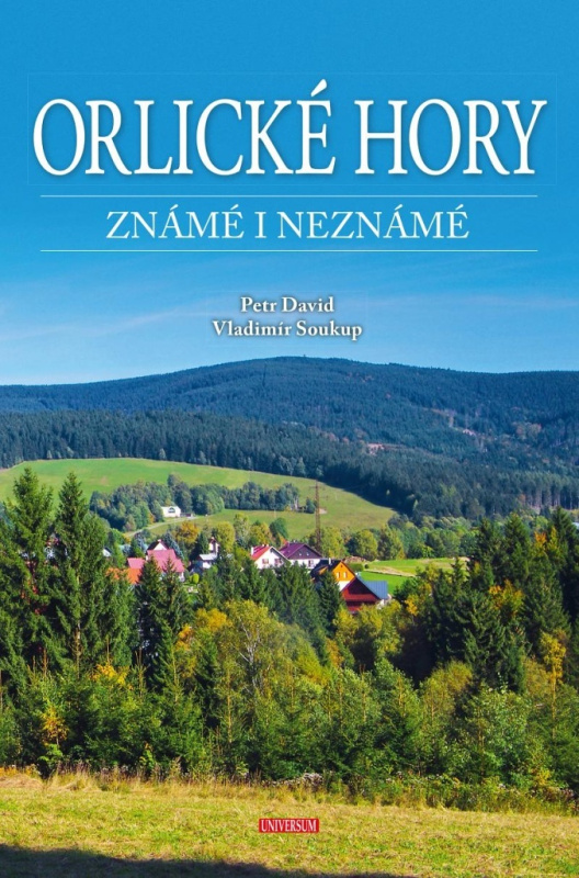 Orlické hory známé i neznámé