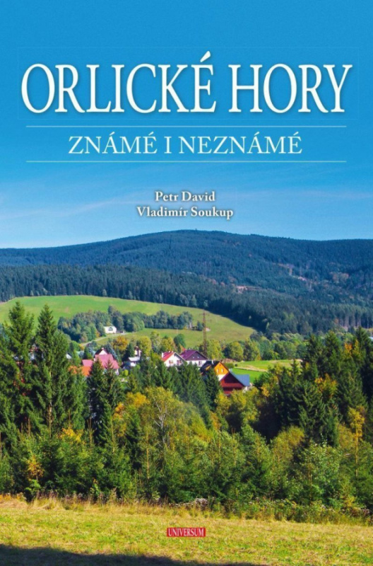Orlické hory známé i neznámé