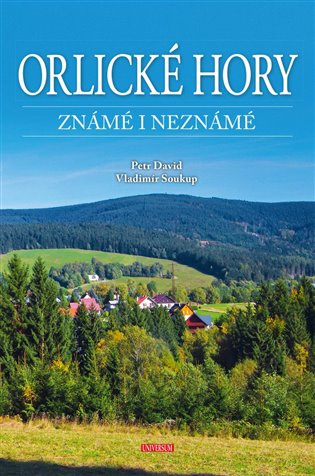 Orlické hory známé i neznámé
