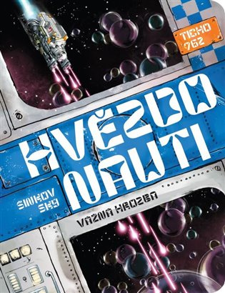 Hvězdonauti: Vážná hrozba