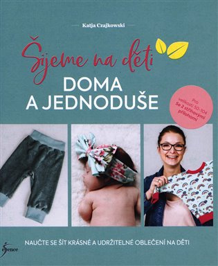Šijeme na děti doma a jednoduše Euromedia Group, a.s.