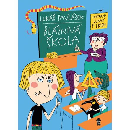 Bláznivá škola