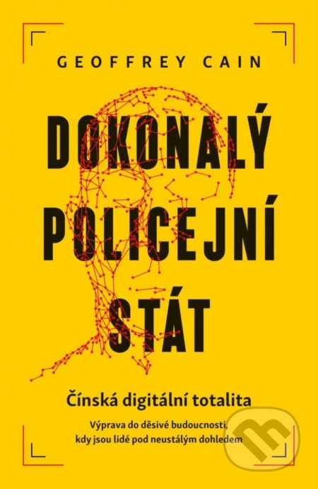 Dokonalý policejní stát