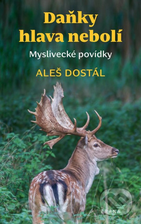 Daňky hlava nebolí - Aleš Dostál