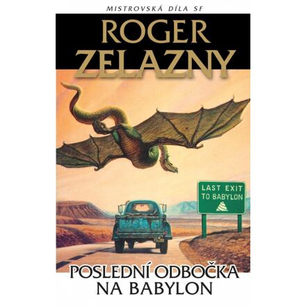 Poslední odbočka na Babylon - Roger Zelazny