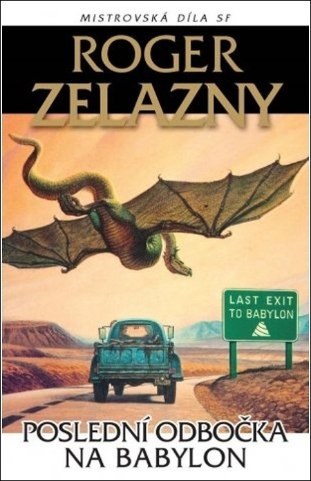 Poslední odbočka na Babylon - Roger Zelazny