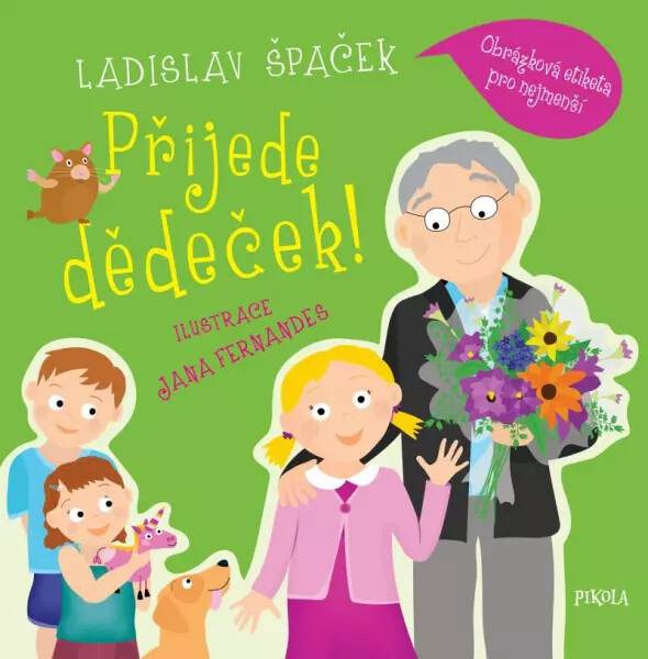 Přijede dědeček! Obrázková etiketa pro nejmenší Euromedia Group, a.s.