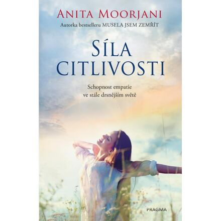 Síla citlivosti - Schopnost empatie ve stále drsnějším světě
