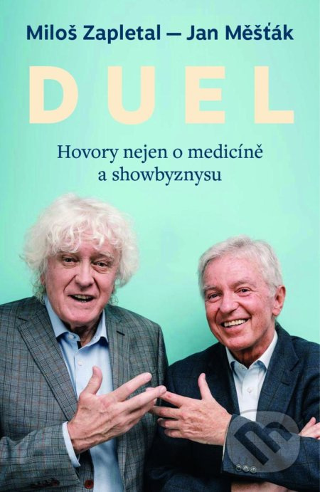 DUEL: Hovory nejen o medicíně a showbyznysu