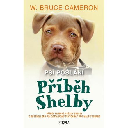 Psí poslání: Příběh Shelby