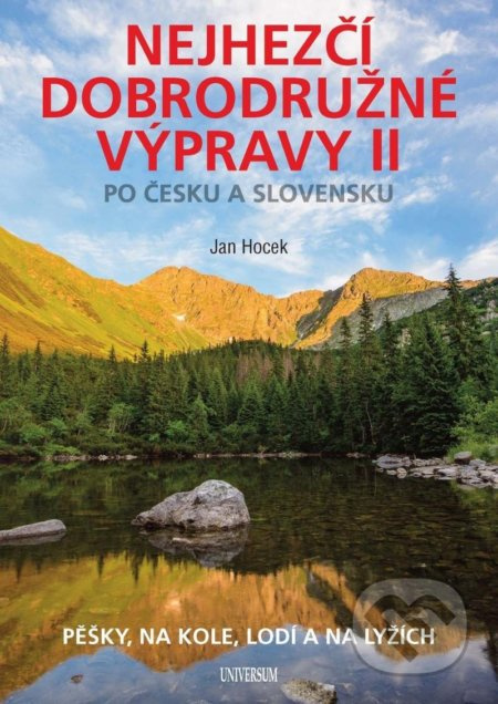 Nejhezčí dobrodružné výpravy po Česku a Slovensku II Euromedia Group, a.s.