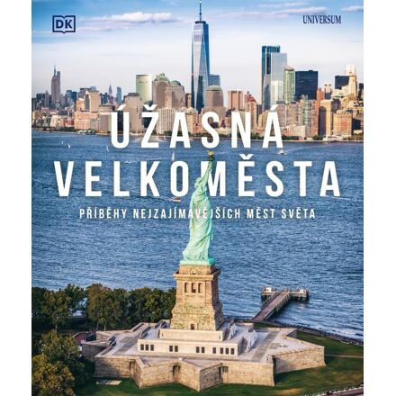 Úžasná velkoměsta - Příběhy nejpůsobivějších měst světa Euromedia Group, a.s.