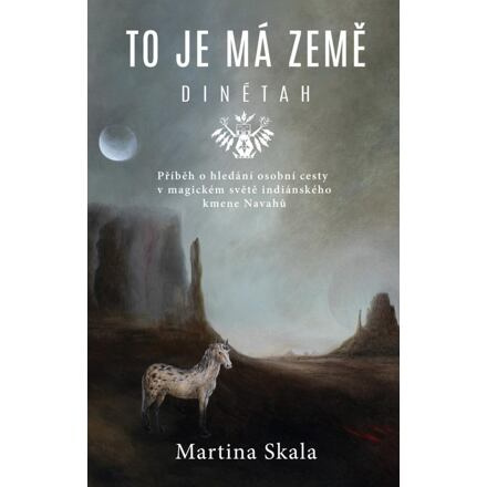 To je má země - Dinétah