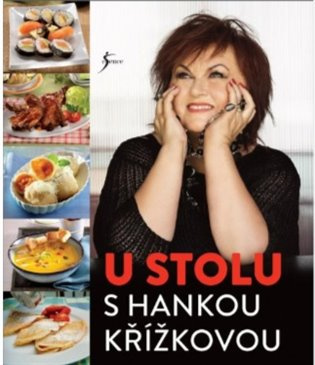 U stolu s Hankou Křížkovou