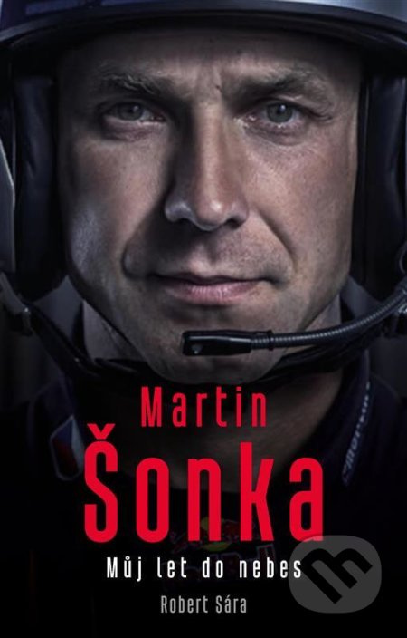Martin Šonka: Můj let do nebes