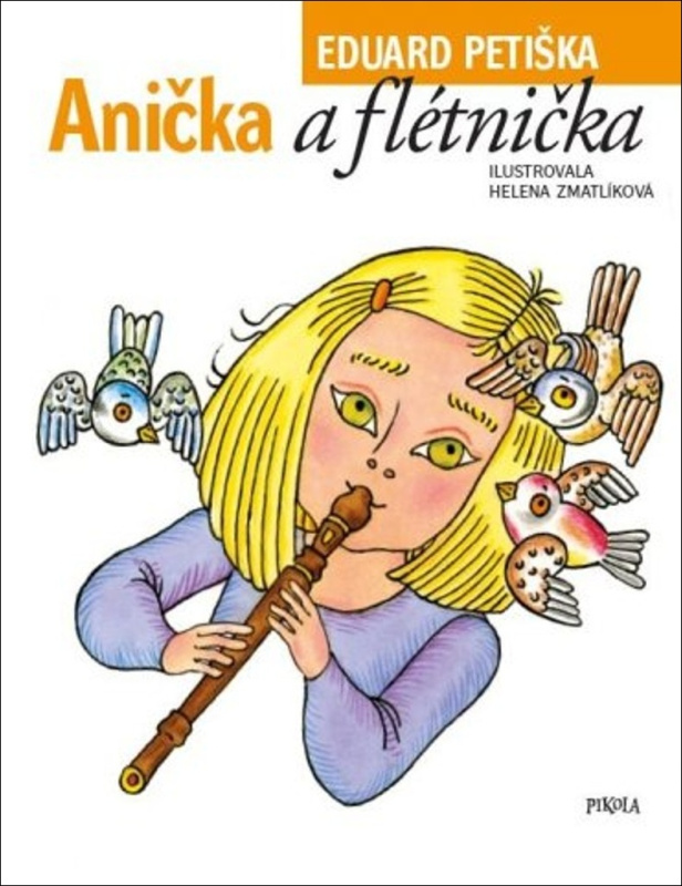 Anička a flétnička Euromedia Group, a.s.