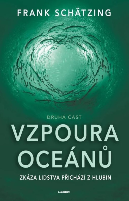 Vzpoura oceánů II - Frank Schätzing