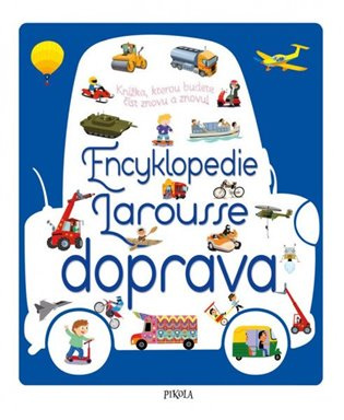 Encyklopedie Larousse - doprava Euromedia Group, a.s.