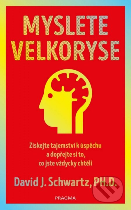 Myslete velkoryse – budete mít úspěch Euromedia Group, a.s.