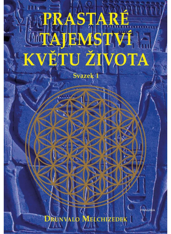 Prastaré tajemství květu života - sv.1 Euromedia Group, a.s.