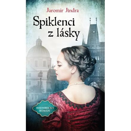 Spiklenci z lásky - Jaromír Jindra