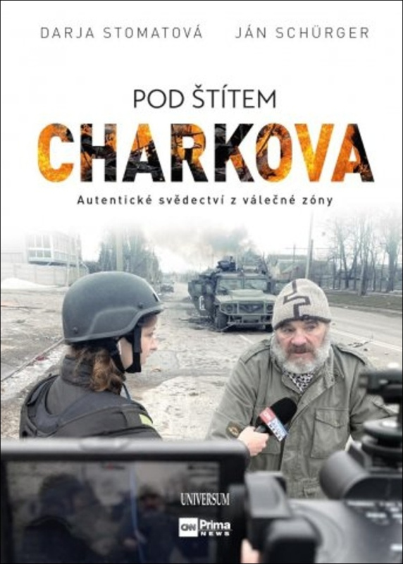 Pod štítem Charkova - Syrové svědectví z obléhaného města Euromedia Group, a.s.