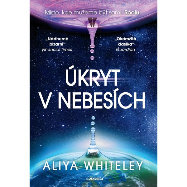 Úkryt v nebesích - Aliya Whiteley