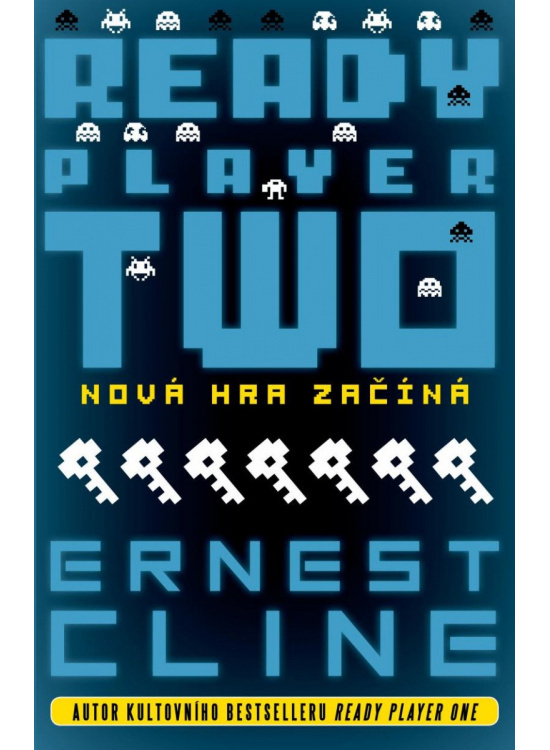 Ready Player Two - Nová hra začíná - Ernest Cline