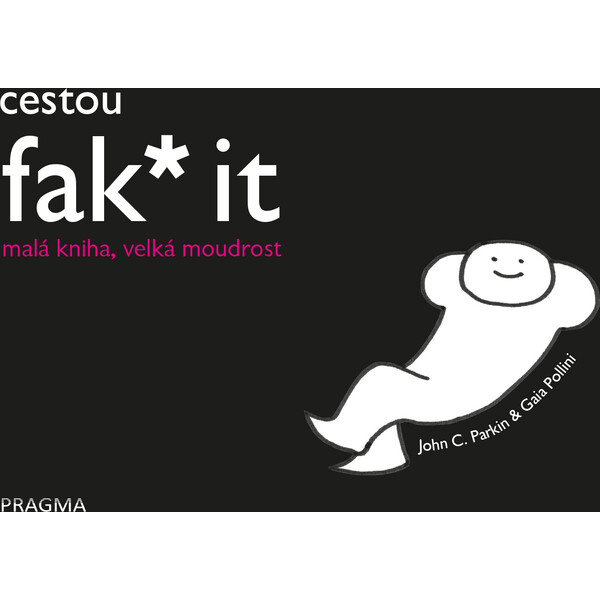 Cestou fak* it
