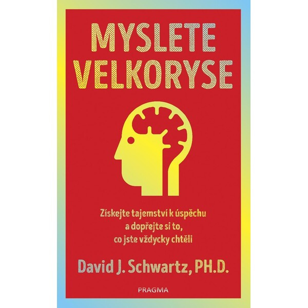 Myslete velkoryse
