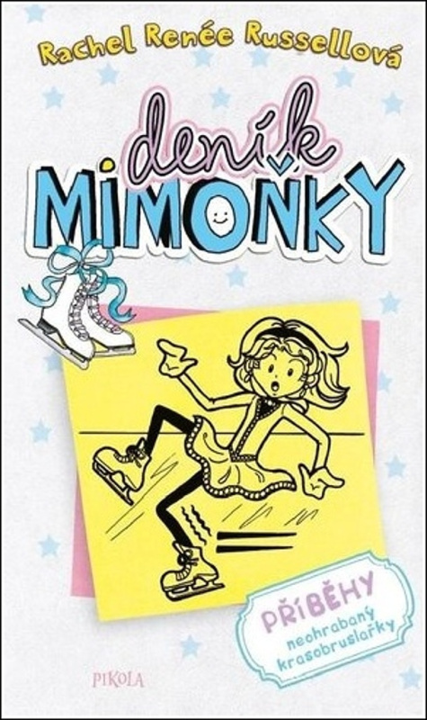 DENÍK MIMOŇKY 4: Příběhy neohrabaný bruslařky