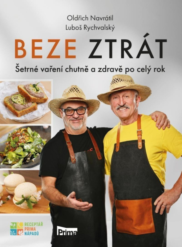 Beze ztrát - Šetrné vaření chutně a zdravě po celý rok