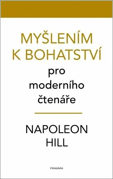 Myšlením k bohatství pro moderního čtenáře Euromedia Group, a.s.
