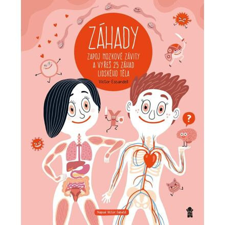 ZÁHADY – Zapoj mozkové závity a vyřeš 25 záhad lidského těla