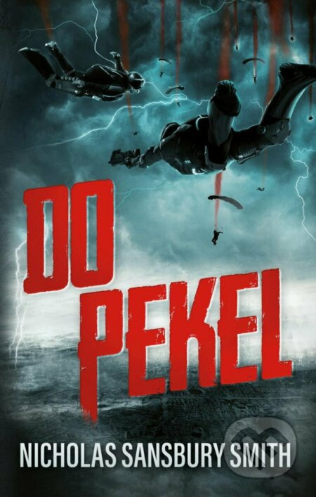 Do pekel - Nicholas Sansbury Smith